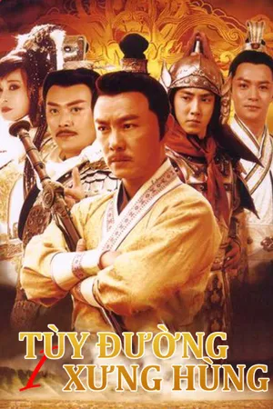 Tùy đường xưng hùng (phần 1) Tùy đường xưng hùng (phần 1)