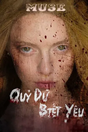 Quỷ dữ biết yêu Quỷ dữ biết yêu